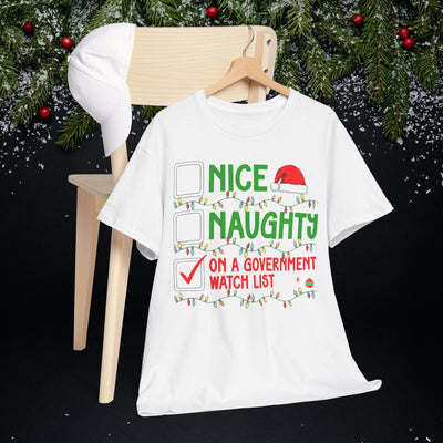 "Nice / Naughty" Checklist: "On a Government Watch List" Holiday T-Shirt