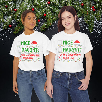 "Nice / Naughty" Checklist: "On a Government Watch List" Holiday T-Shirt