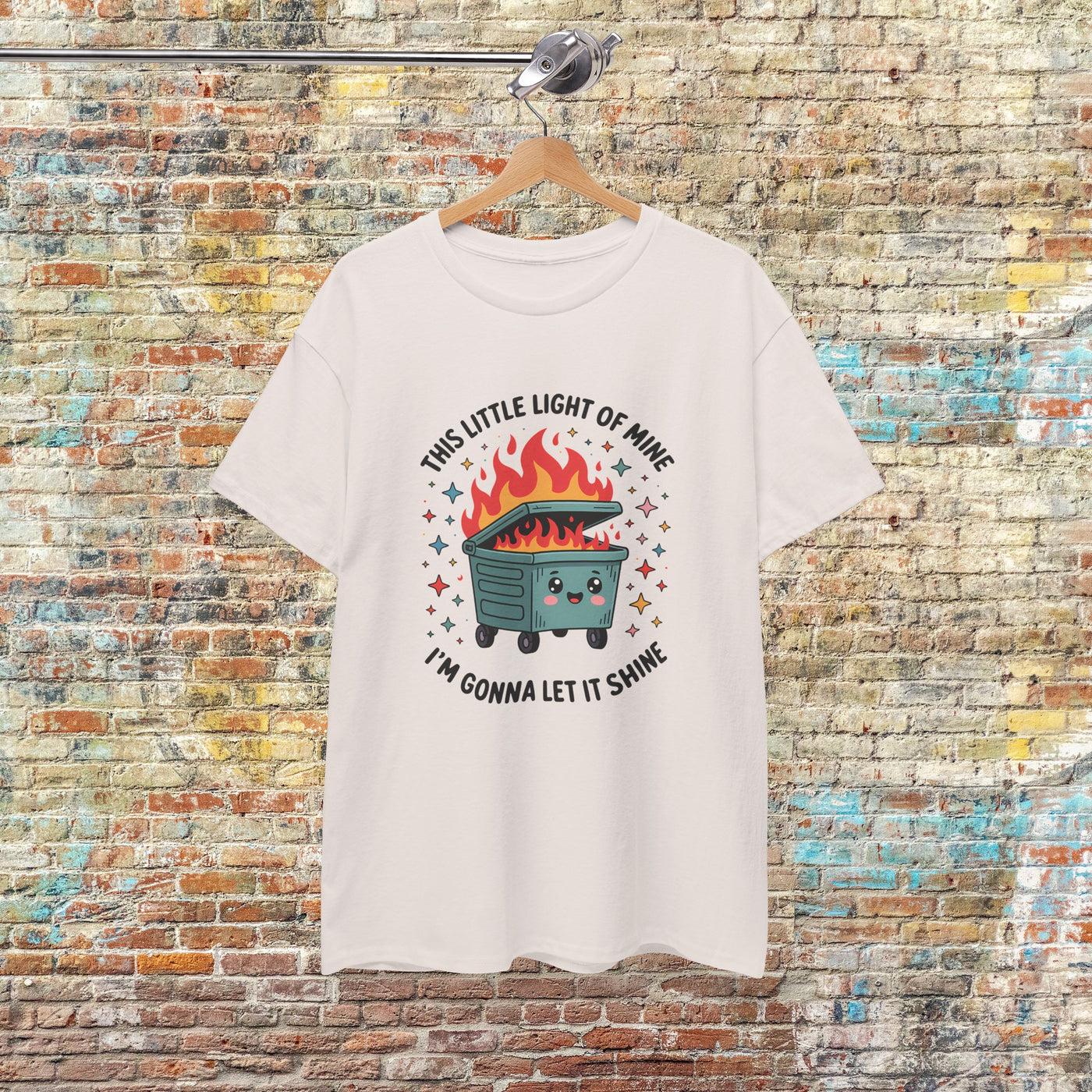 Whimsical Dumpster Fire” Tee This Little Light of Mine