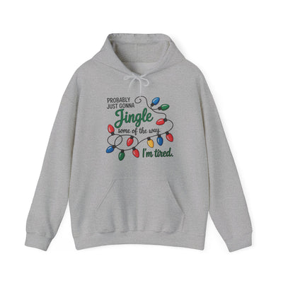 Probably Just Gonna Jingle Christmas Sweatshirt/Hoodie