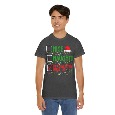 "Nice / Naughty" Checklist: "On a Government Watch List" Holiday T-Shirt