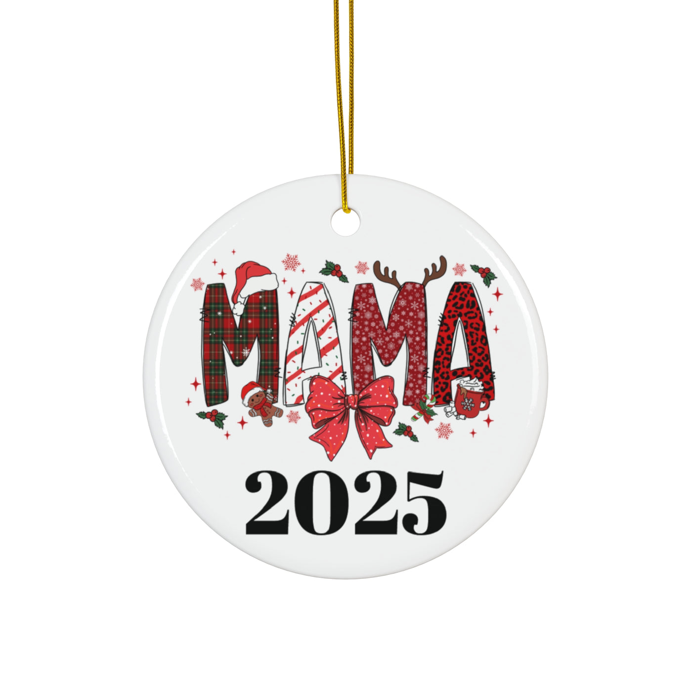 Mama 2025 Ceramic Ornament