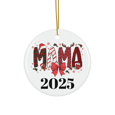 Mama 2025 Ceramic Ornament