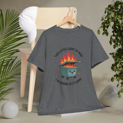 Whimsical Dumpster Fire” Tee This Little Light of Mine
