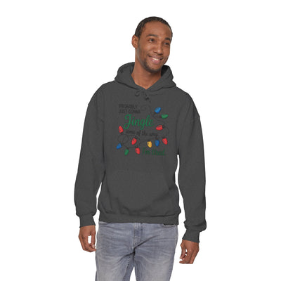Probably Just Gonna Jingle Christmas Sweatshirt/Hoodie