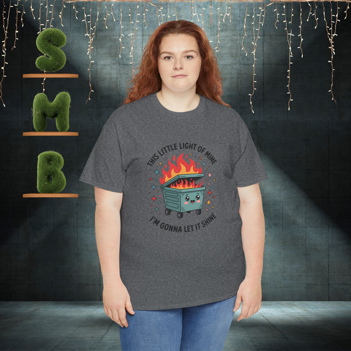 Whimsical Dumpster Fire” Tee This Little Light of Mine