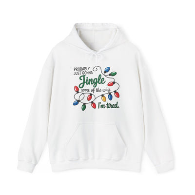 Probably Just Gonna Jingle Christmas Sweatshirt/Hoodie