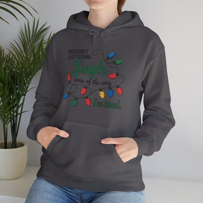 Probably Just Gonna Jingle Christmas Sweatshirt/Hoodie