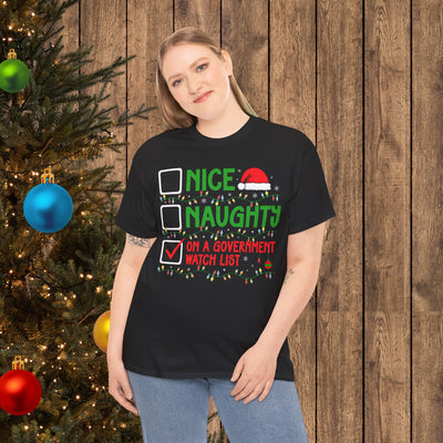 "Nice / Naughty" Checklist: "On a Government Watch List" Holiday T-Shirt