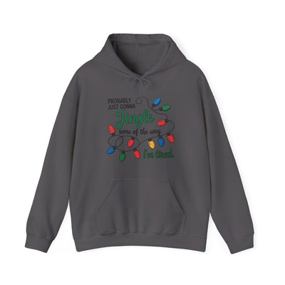 Probably Just Gonna Jingle Christmas Sweatshirt/Hoodie