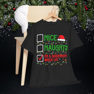 "Nice / Naughty" Checklist: "On a Government Watch List" Holiday T-Shirt