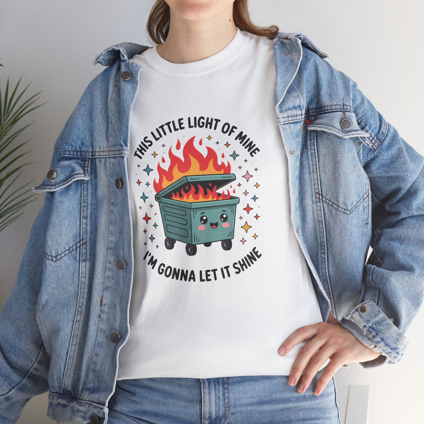 Whimsical Dumpster Fire” Tee This Little Light of Mine